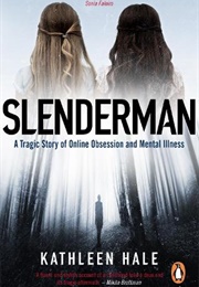 Slenderman (Kathleen Hale)