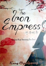 The Iron Empress (Kang Byung Sang)