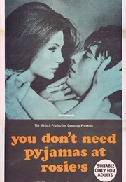 You Don't Need Pyjamas at Rosie's (1969)