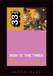 Sign 'O' the Times (Michaelangelo Matos)