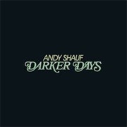Andy Shauf - Darker Days