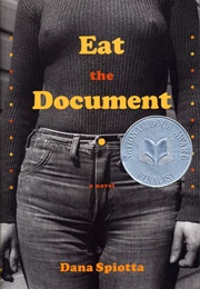 Eat the Document (Dana Spiotta)