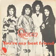 Queen - 'You're My Best Friend'