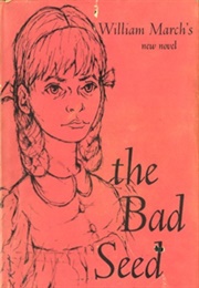 The Bad Seed (William March)