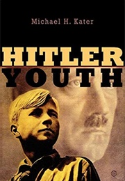Hitler Youth (Michael H. Kater)