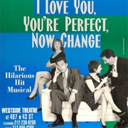 I Love You, You're Perfect, Now Change