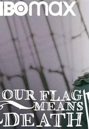Our Flag Means Death (2022)