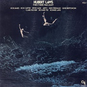 Hubert Laws - Then There Was Light (Vol. 1) - CTI 6065 (Reissue of CTI 3+3)