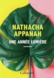 Une Année Lumière (Nathacha Appanah)