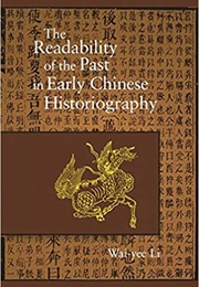 The Readability of the Past (Wai-Yee Li)