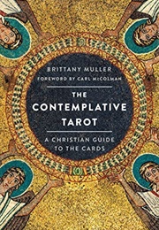 The Contemplative Tarot (Brittany Muller)