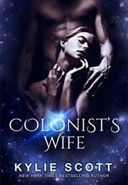 Colonist's Wife (Kylie Scott)
