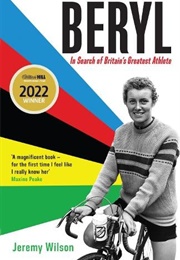 Beryl: In Search of Britain's Greatest Athlete (Jeremy Wilson)