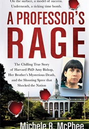 A Professor's Rage (Michele R McPhee)
