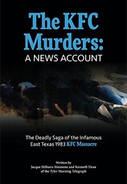 The KFC Murders (Jacque Hilburn-Simmons, Kenneth Dean)