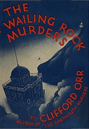 The Wailing Rock Murders (Clifford Orr)