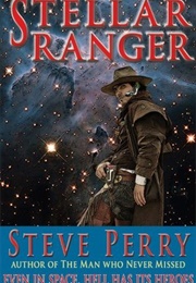 Stellar Ranger (Steve Perry)
