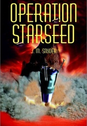 Operation Starseed (J.M. Snyder)