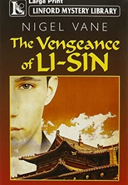 The Vengeance of Li-Sin (Nigel Vane)