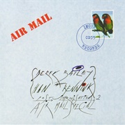 Derek Bailey & Han Bennick--Post Improvisation, Vol.2: Air Mail