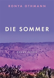 Die Sommer (Ronya Othmann)