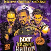 Bron Breakker vs. Ilja Dragunov vs. JD Mcdonagh (NXT Halloween Havoc)