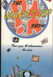 The Whats Up Show Volume 1 (1998)