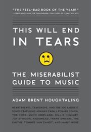 This Will End in Tears (Adam Brent Houghtaling)