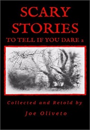 Scary Stories to Tell If You Dare 2 (Oliveto)