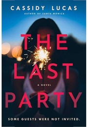 The Last Party (Cassidy Lucas)