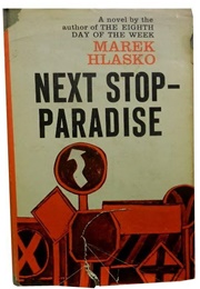 Next Stop – Paradise (Marek Hłasko)