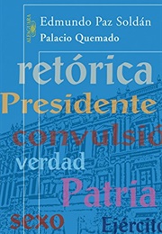 Palacio Quemado (Edmundo Paz Soldán)