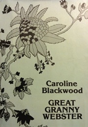 Great Granny Webster (Caroline Blackwood)