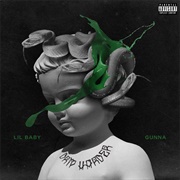 Drip Harder (Lil Baby and Gunna)