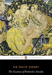 The Countess of Pembroke's Arcadia (Sir Philip Sidney)