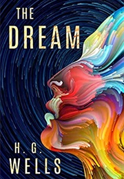 The Dream (H. G. Wells)