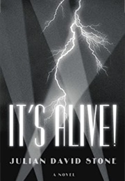 It's Alive! (Julian David Stone)