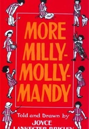 More Milly-Molly-Mandy (Joyce Lankester Brisley)