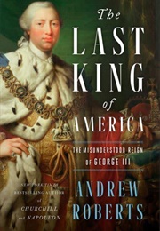 The Last King of America (Andrew Roberts)