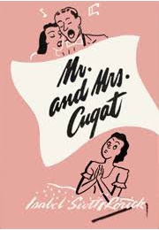 Mr. and Mrs. Cugat: The Record of a Happy Marriage (Isabel Scott Rorick)