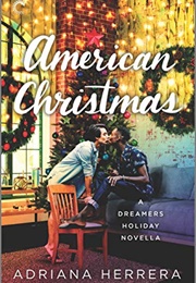 American Christmas (Adriana Herrera)