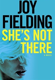 She&#39;s Not There (Joy Fielding)