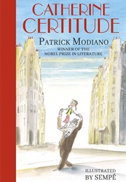 Catherine Certitude (Patrick Modiano & Sempé)