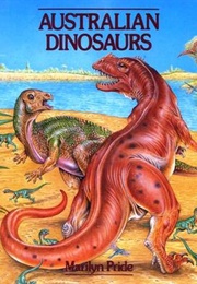 Australian Dinosaurs (Marilyn Pride)