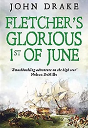 Fletcher's Glorious 1st of June (John Drake)