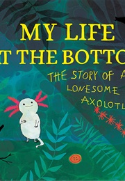 My Life at the Bottom (Linda Bondestam)