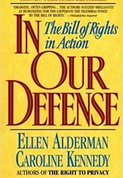 In Our Defense (Ellen Alderman & Caroline Kennedy)