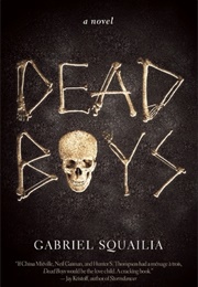 Dead Boys (Gabriel Squailia)