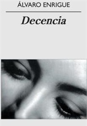 Decencia (Álvaro Enrigue)