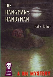 The Hangman's Handyman (Hake Talbot)